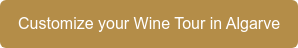 Customize your Wine Tour in Algarve